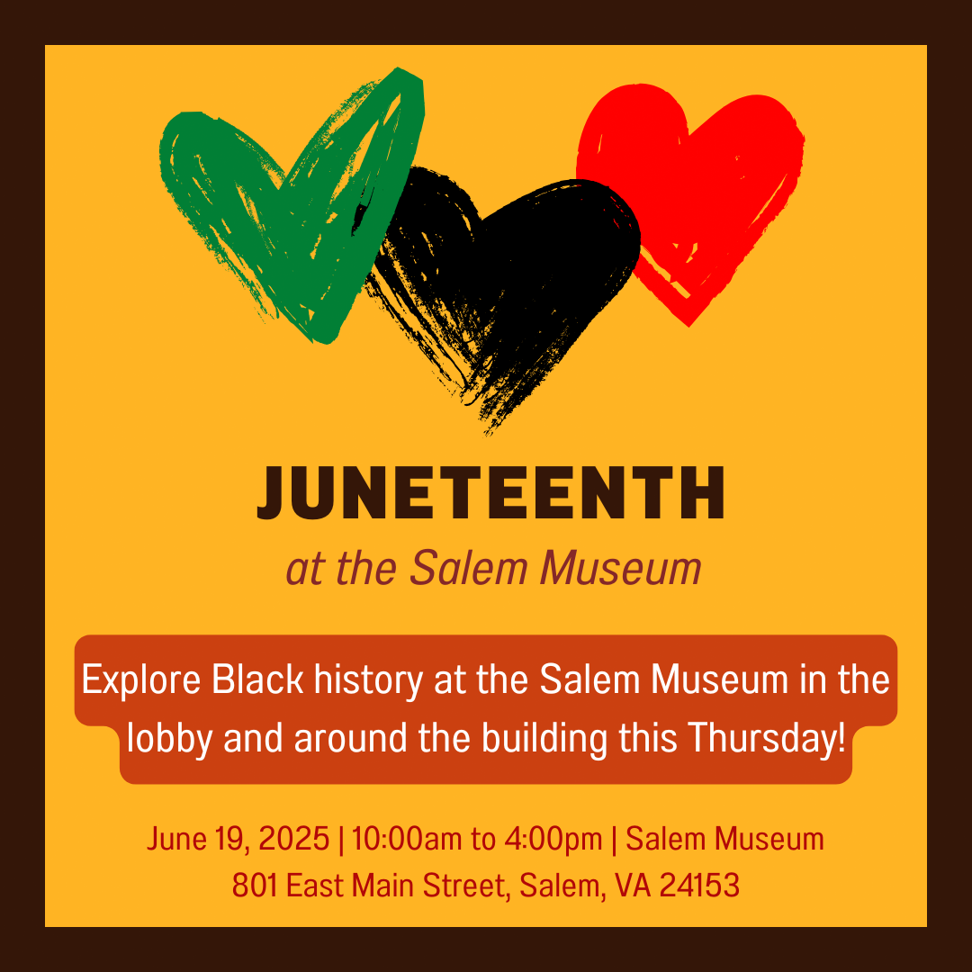 Juneteenth 2025 at the Salem Museum Juneteenth 2025 at the Salem Museum